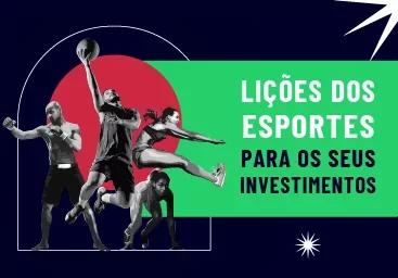 Lições do esporte para os seus investimentos